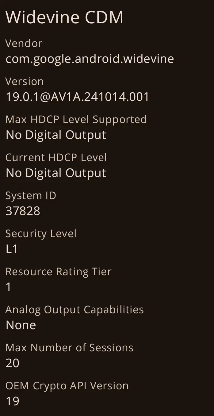 デバイスのWidevine CDM情報画面。Security LevelがL1であり、HDや4Kの高画質ストリーミング再生に対応していることが分かる。
