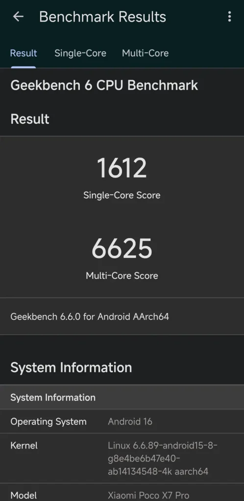 POCO X7 ProのGeekbench 6 CPUベンチマーク結果。シングルコア1612点、マルチコア6625点を表示した画面
